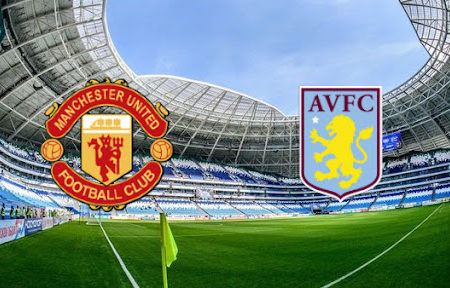 ทาย ผล บอล วัน นี้ Man United – Aston Villa 18:30 – 25/09/2021