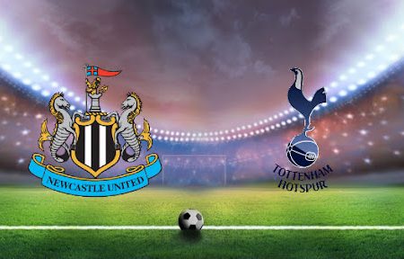 ทาย ผล บอล วัน นี้ Newcastle – Tottenham 22h30 17/10/2021