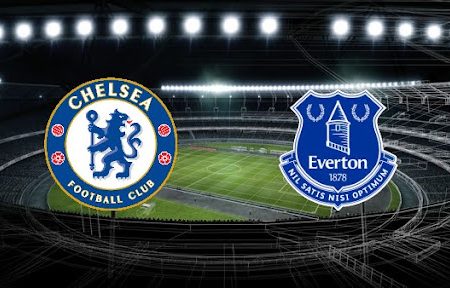 ทาย ผล บอล วัน นี้ Chelsea – Everton  02h45 17/12/2021