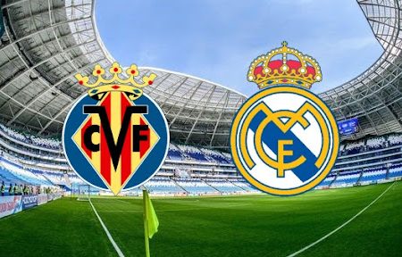 ทาย ผล บอล วัน นี้ Villarreal – Real Madrid 22h15 12/02/2022